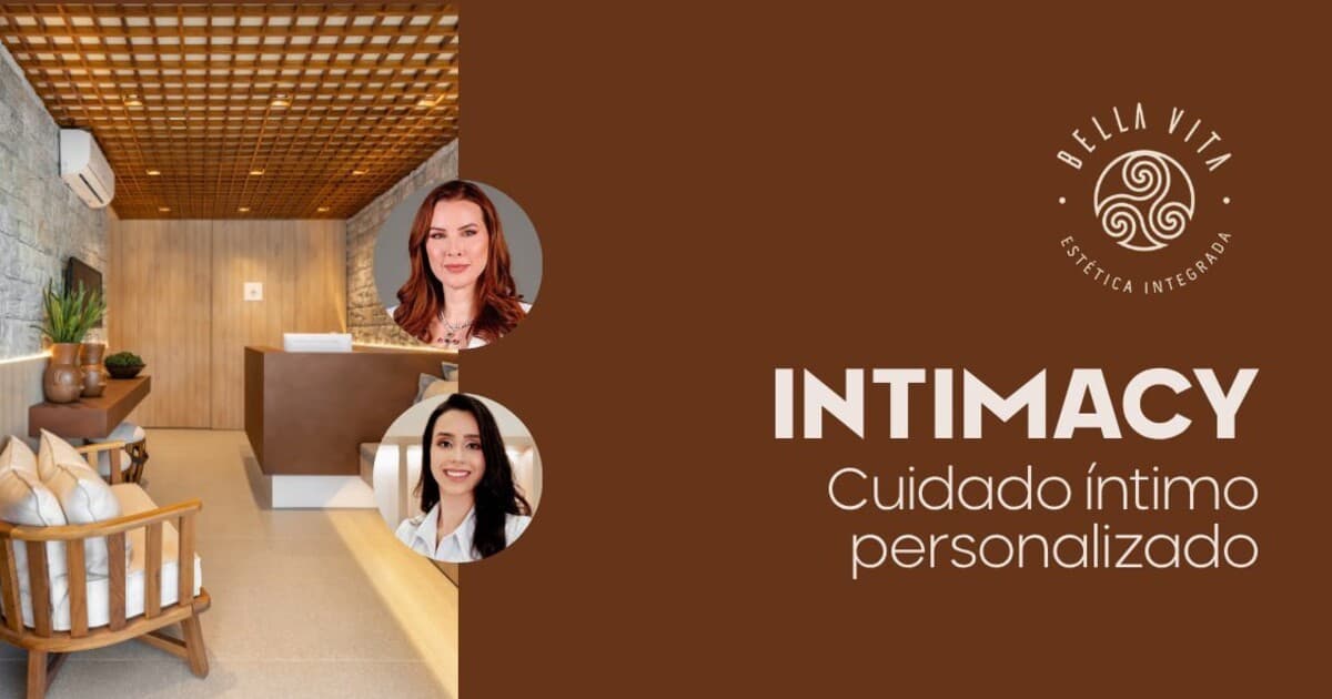 Protocolo INTIMACY - programa de saúde íntima feminina da Bella Vita
